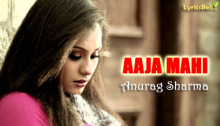 Aaja Mahi - Anurag Sharma