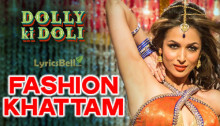 Fashion Khatam Mujhpe - Dolly Ki Doli