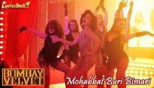 Bombay Velvet song Mohabbat Buri Bimari