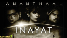 Inayat Lyrics from Ananthaal Band