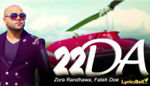 22DA Lyrics by Zora Randhawa, Fateh Doe