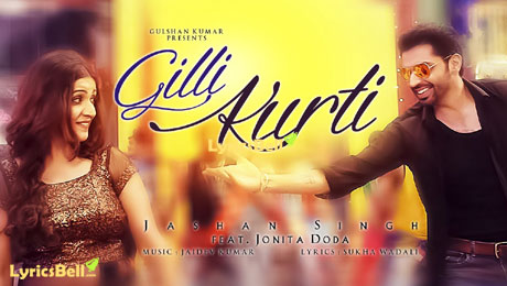 Gilli Kurti lyrics by Jashan Singh