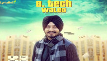B Tech Waleo Lyrics by Virasat Sandhu
