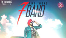 7 Band Lyrics by King Singh
