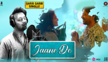 Jaane De Lyrics from Qarib Qarib Single
