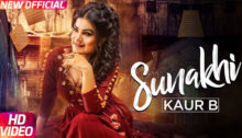 Sunakhi Lyrics by Kaur B