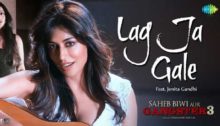 Lag Ja Gale Lyrics from Saheb Biwi Aur Gangster 3