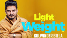 Light Weight Lyrics by Kulwinder Billa
