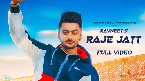 Raje Jatt Lyrics by Ravneet