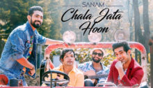 Chala Jata Hoon Lyrics by Sanam