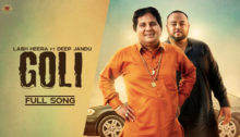 Goli Lyrics by Labh Heera & Deep Jandu