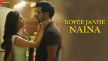 Royee Jande Naina Lyrics by Nitin Gupta