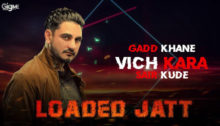Loaded Jatt Lyrics by Kulwinder Billa