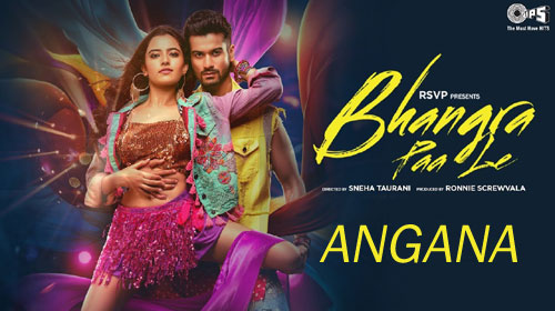 Angana Lyrics from Bhangra Paa Le