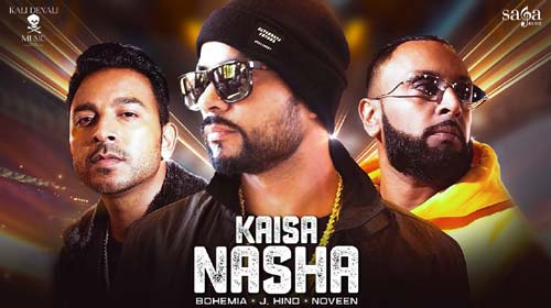 Kaisa Nasha Lyrics by Bohemia
