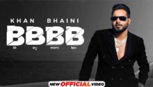 BBBB Lyrics Khan Bhaini