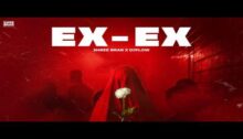 EX-EX LYRICS - SHREE BRAR