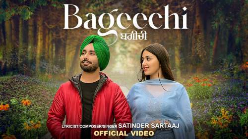 Bageechi Lyrics - Satinder Sartaaj